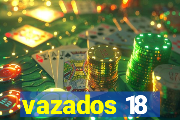 vazados 18